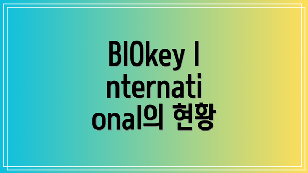 BIOkey International의 비즈니스 모델